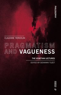 Pragmatism and Vagueness.