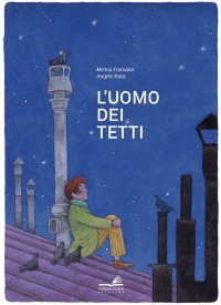 L'uomo dei tetti