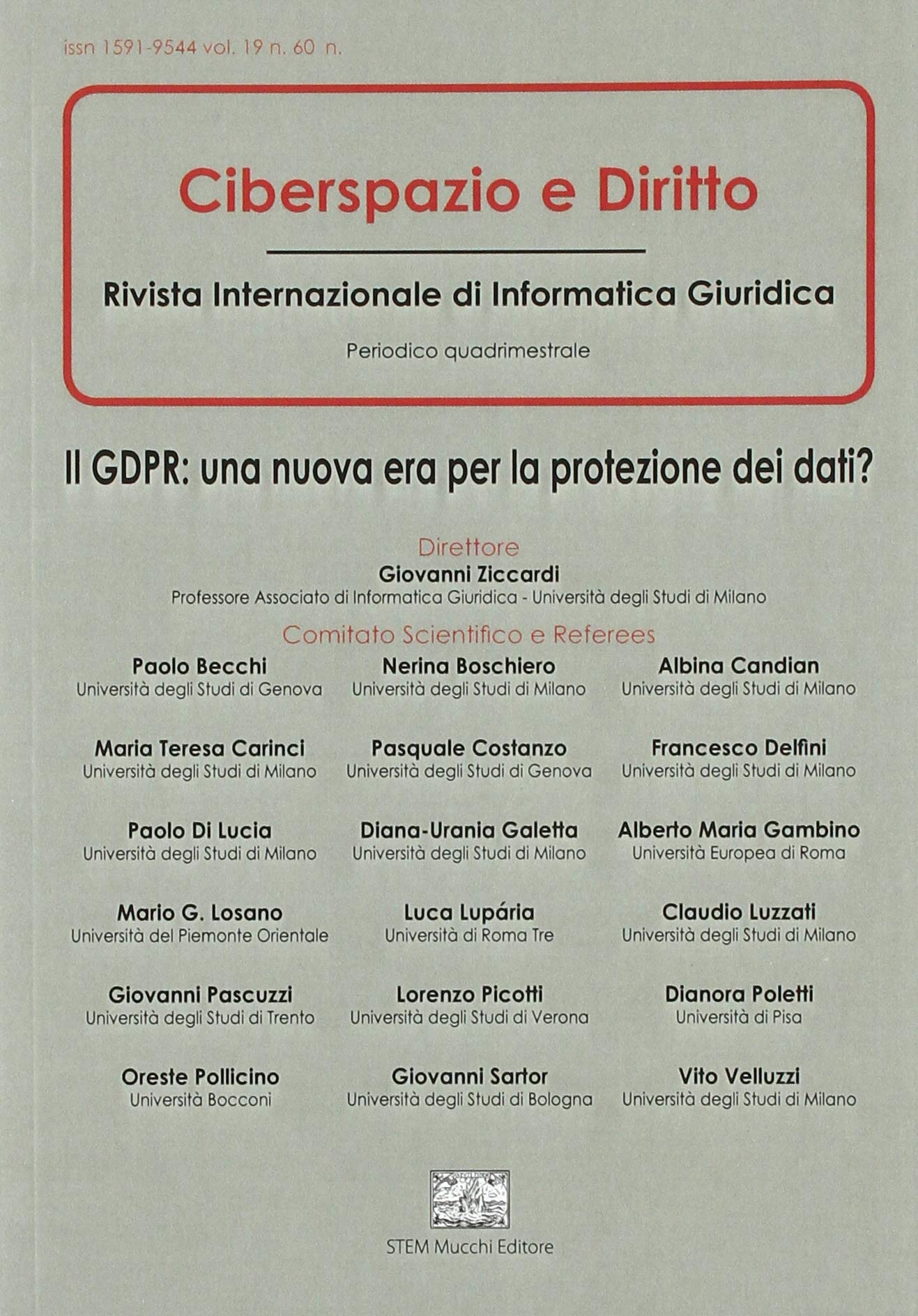 Ciberspazio e diritto. Il GDPR: una nuova era per la protezione dei dati? (2018). Vol. 1-2