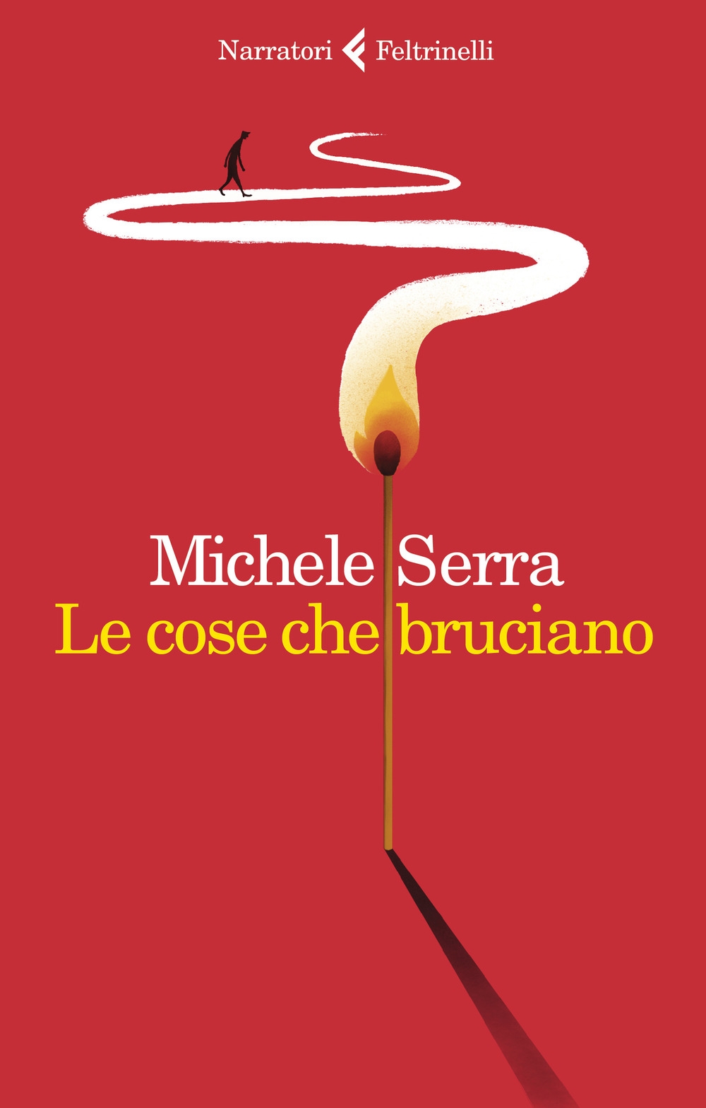 Le cose che bruciano Le cose che bruciano