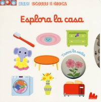 Esplora la casa. Maxi scorri e gioca