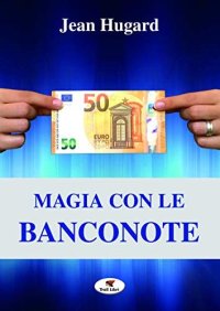 Magia con le banconote