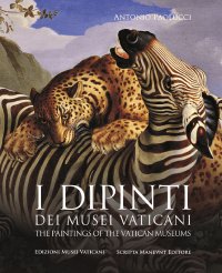 I dipinti dei Musei Vaticani. The paintings of the Vatican Museums