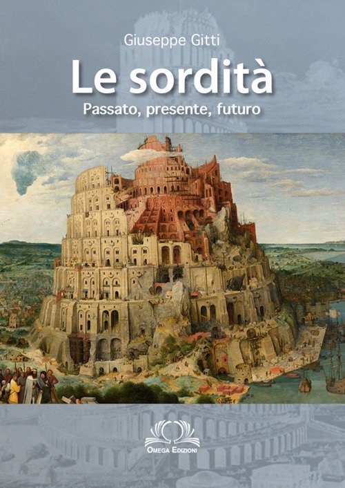 Le sordità Le sordità