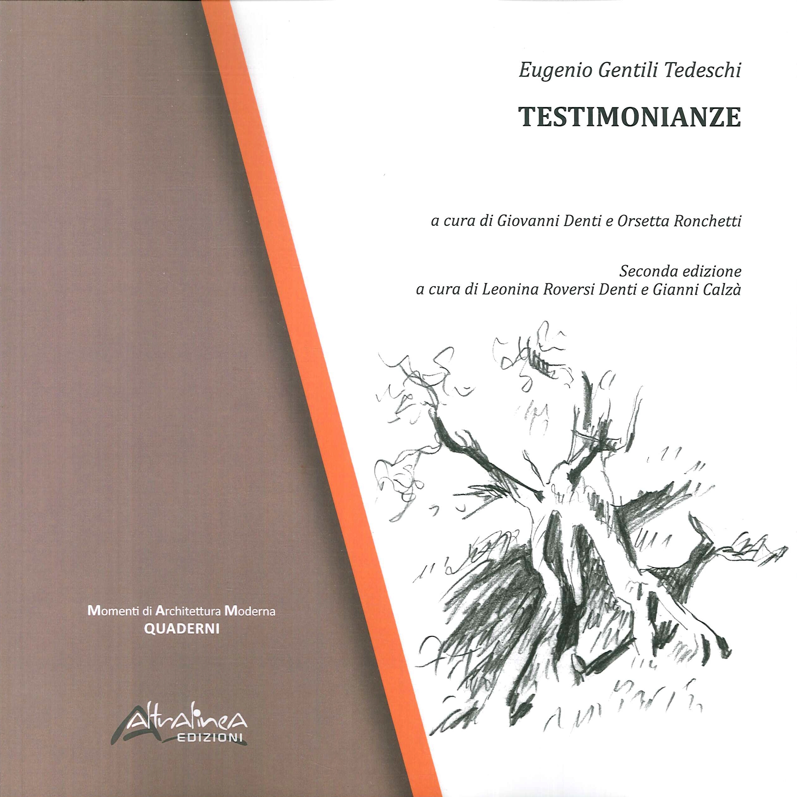Eugenio Gentili Tedeschi. Testimonianze Eugenio Gentili Tedeschi. Testimonianze