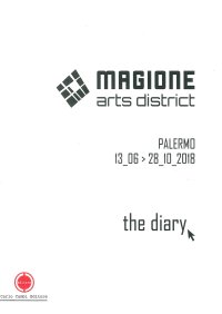 Magione Arts District. The Diary.