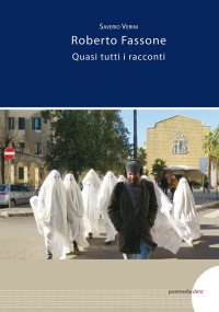 Roberto Fassone. Quasi tutti i racconti