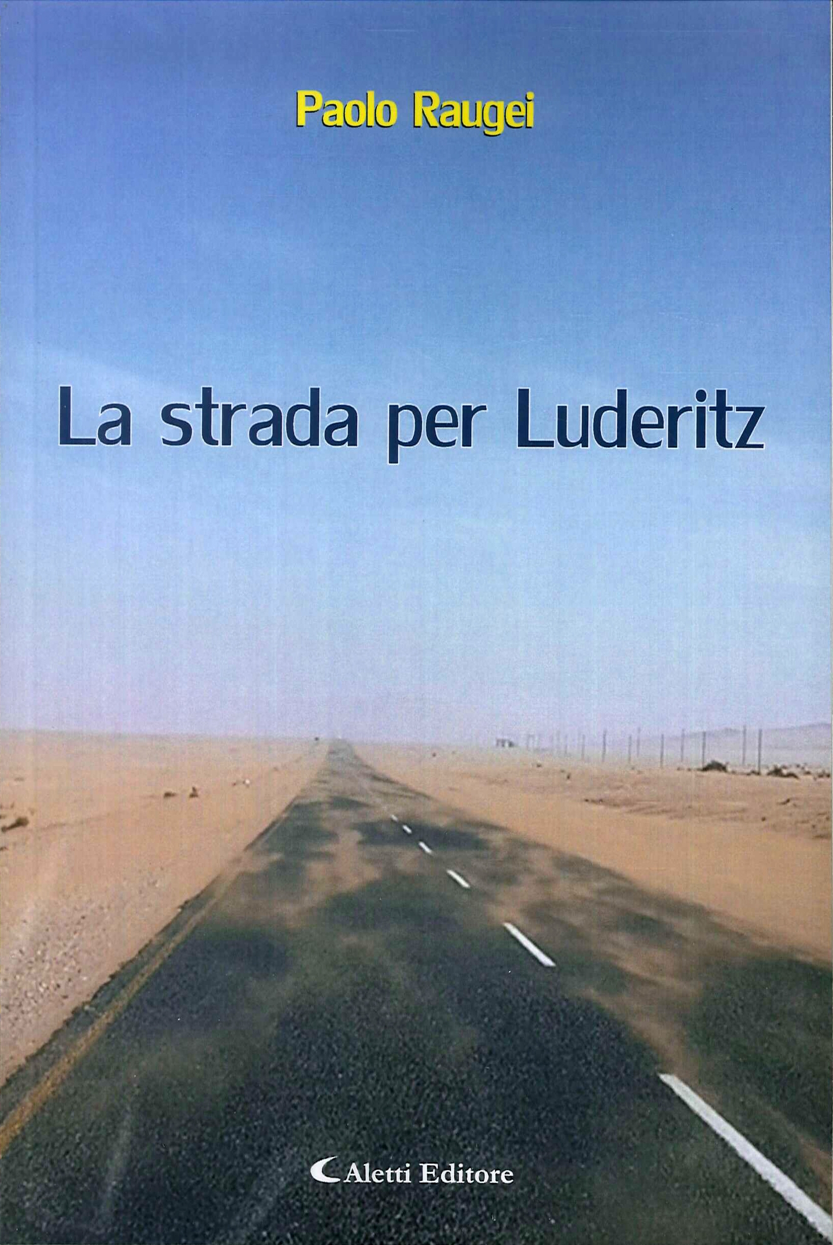 La strada per Luderitz La strada per Luderitz