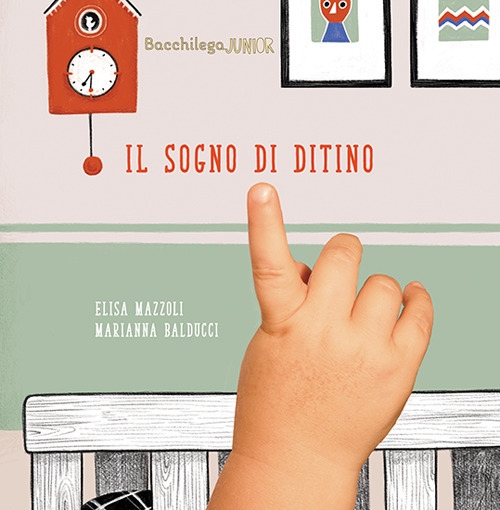 Il sogno di Ditino. Ediz. illustrata Il sogno di Ditino. Ediz. illustrata