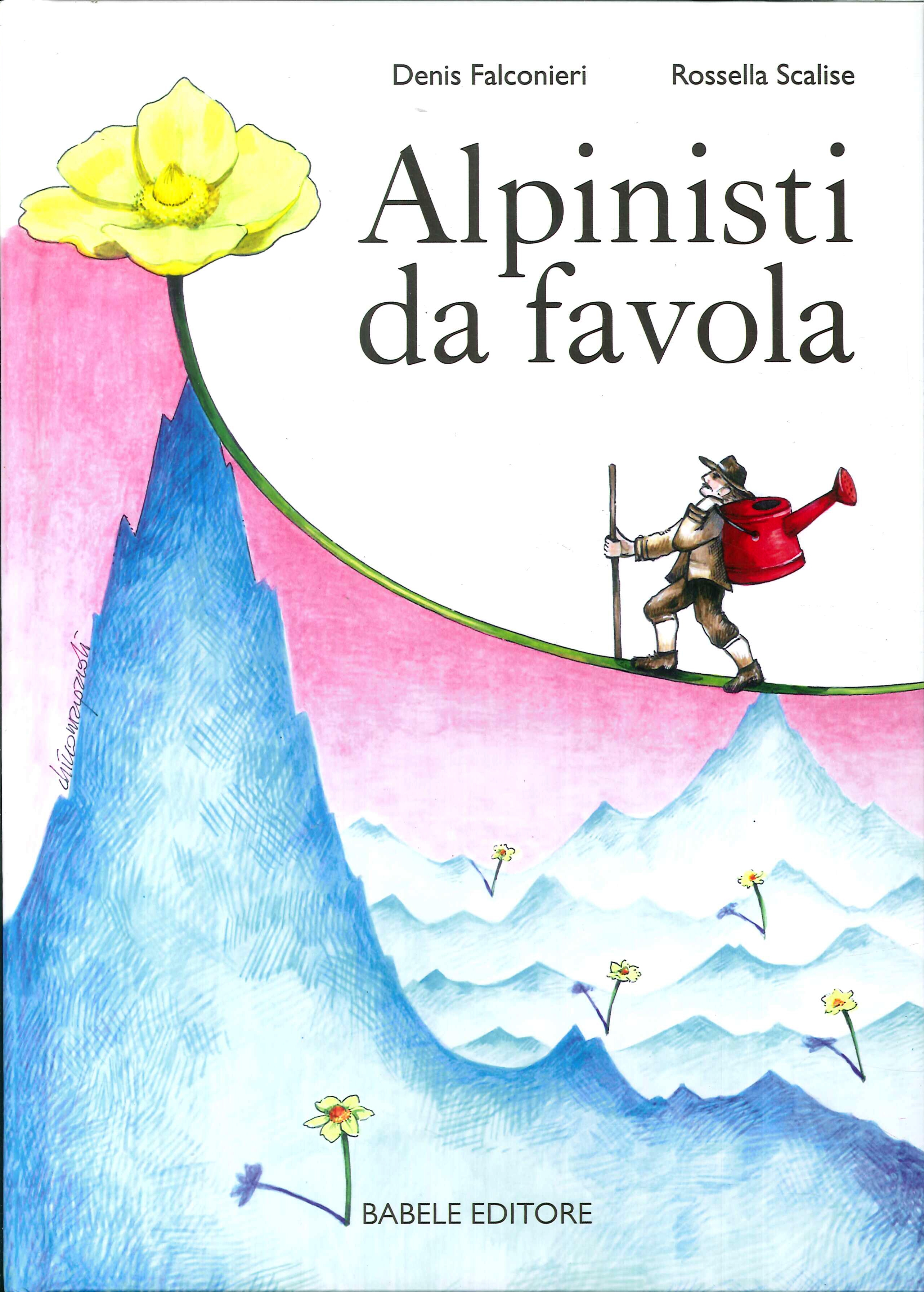 Alpinisti da favola Alpinisti da favola