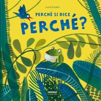 Perché si dice perché?