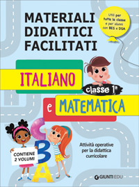 Percorsi didattici facilitati. Italiano e matematica