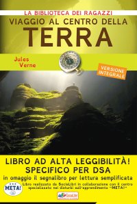 Viaggio al centro della terra. Specifico per DSA