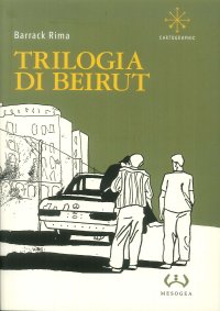 Beirut. La Trilogia