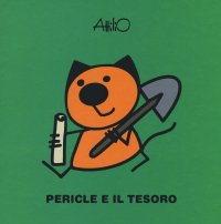 Pericle e il tesoro. Le ministorie di Attilio