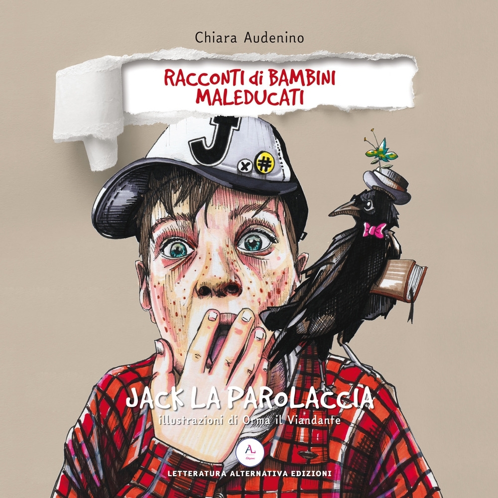 Jack la parolaccia. Racconti di bambini maleducati Jack la parolaccia. Racconti di bambini maleducati
