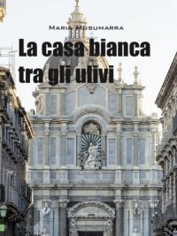 La casa bianca tra gli ulivi