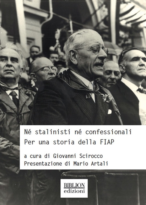 Ne' Stalinisti Ne' Confessionali per una Storia della Fiap Ne' Stalinisti Ne' Confessionali per una Storia della Fiap
