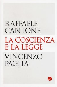 La coscienza e la legge