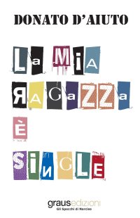 La Mia Ragazza è Single