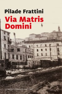 Via Matris Domini.