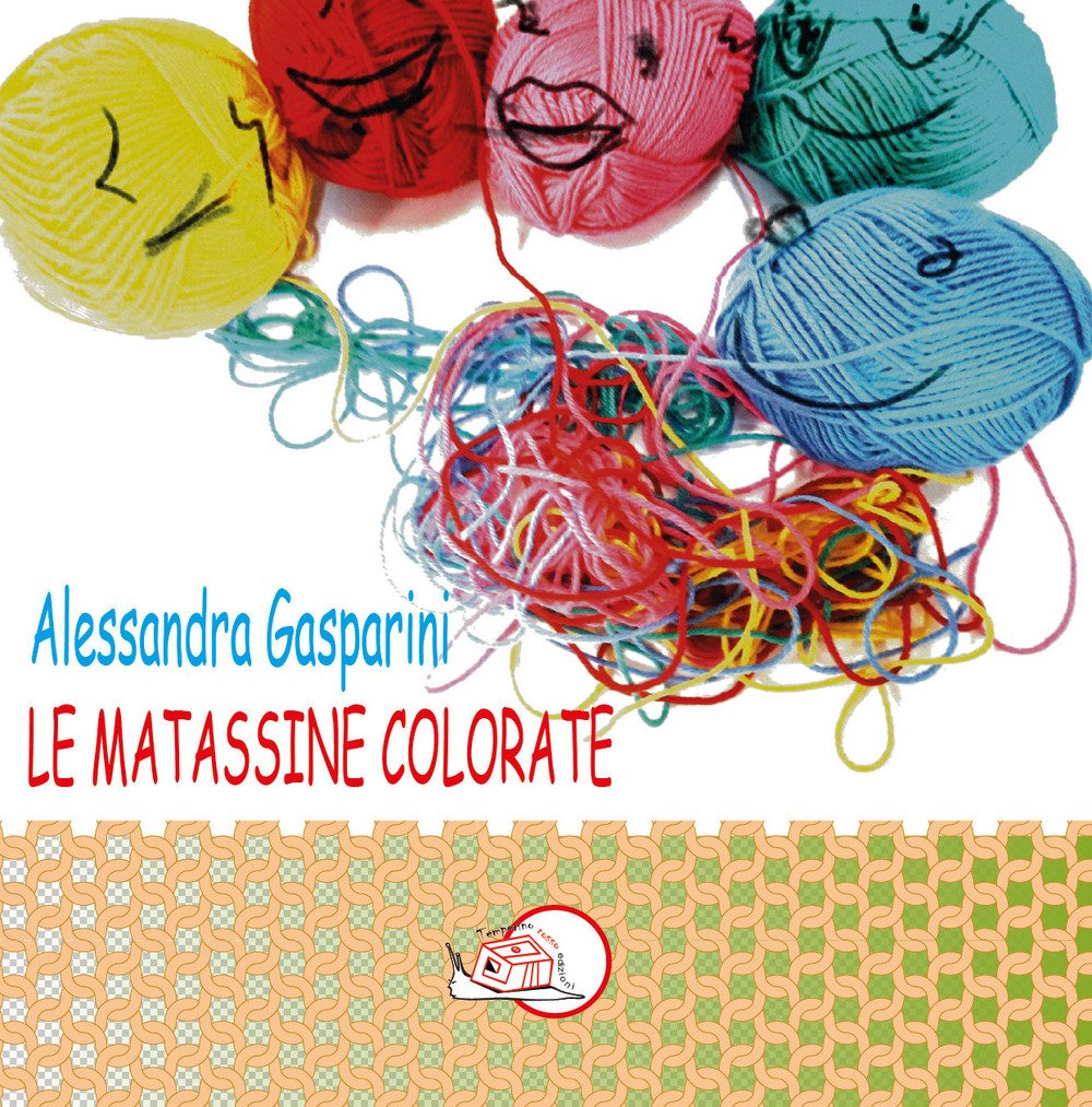 Le matassine colorate. Ediz. illustrata Le matassine colorate. Ediz. illustrata