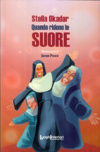 Quando Ridono le Suore