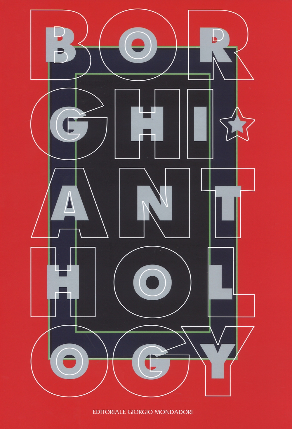 Alfonso Borghi. Anthology. Alfonso Borghi. Anthology.