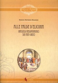 Alle falde d'Elicona. Influssi mesopotamici sui miti greci