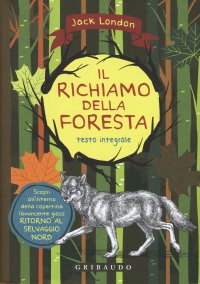 Il richiamo della foresta. Con Poster