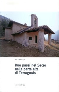 Due passi nel sacro Terragnolo