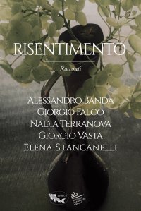 Risentimento. Vol. 1