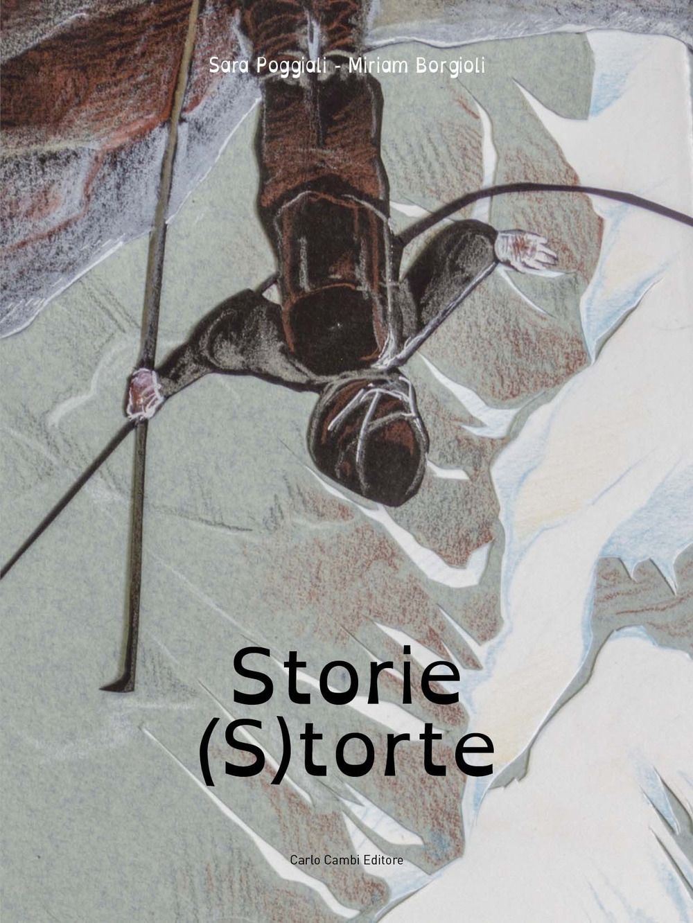 Storie (s)torte Storie (s)torte