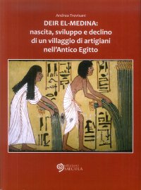 Deir el-Medina: nascita, sviluppo e declino di un villaggio di artigiani nell'antico Egitto