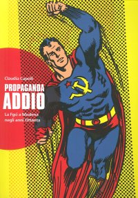 Propaganda addio. La FGCI a Modena negli anni Ottanta
