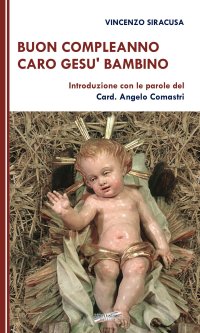 Buon compleanno caro Gesù Bambino