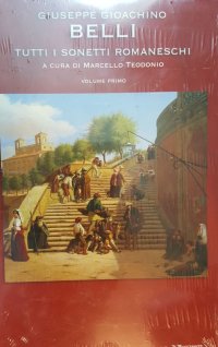 Tutti i sonetti romaneschi vol. 1. belli