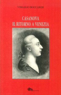 Casanova. Il Ritorno a Venezia