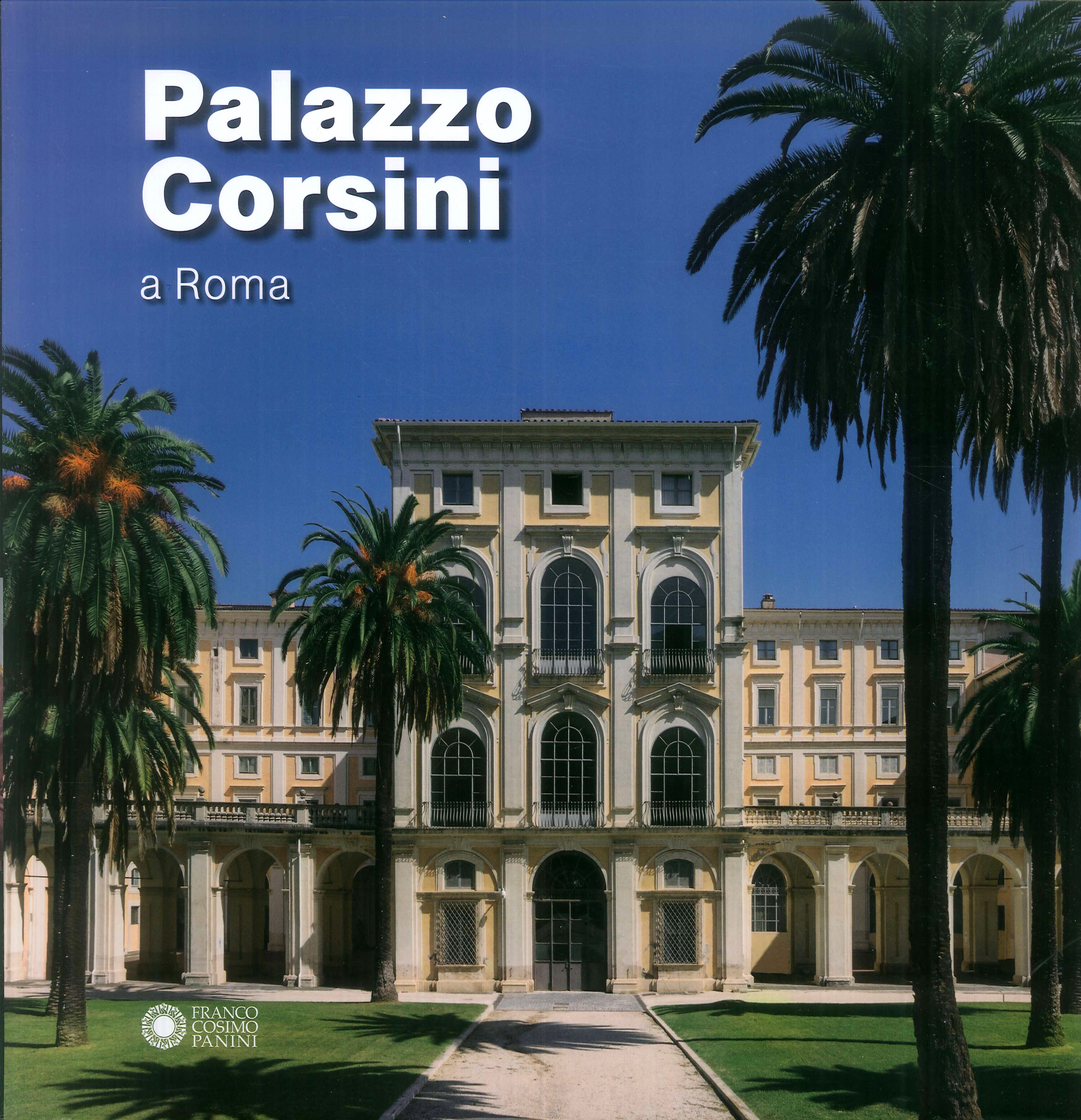 Palazzo Corsini a Roma Palazzo Corsini a Roma