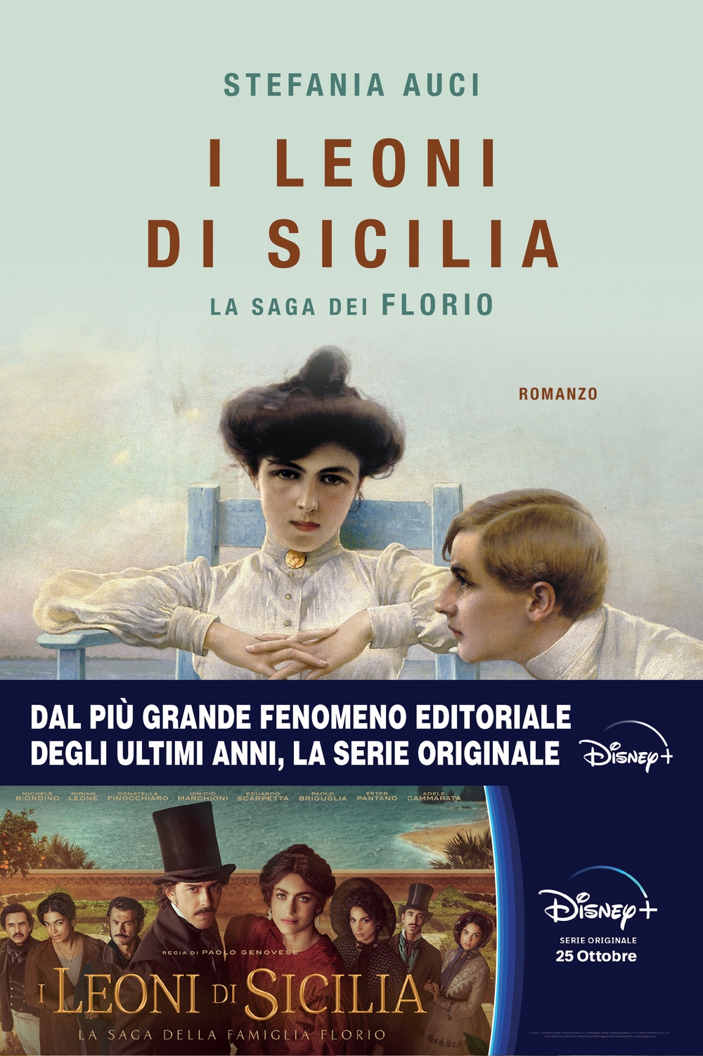 I leoni di Sicilia. La saga dei Florio I leoni di Sicilia. La saga dei Florio