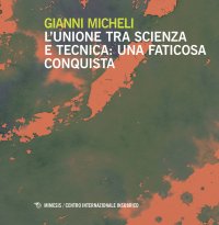 L'unione tra scienza e la tecnica