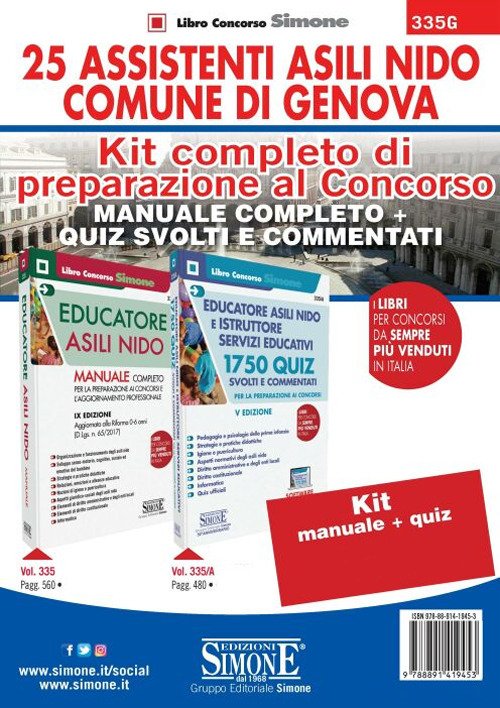 Kit completo di preparazione al concorso 25 Assistenti Asili nido Comune di Genova: Manuale completo-Quiz svolti e commentati. Con software di simulazione