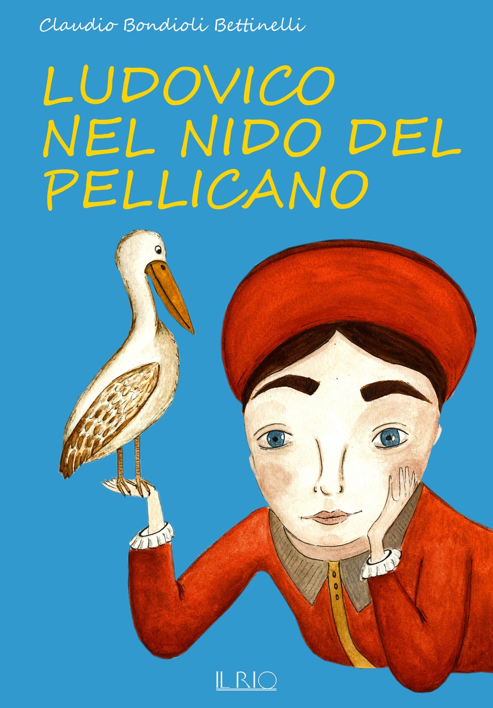 Ludovico nel nido del pellicano. La fiaba per conoscere la Camera degli Sposi di Andrea Mantegna e Ludovico II Gonzaga Ludovico nel nido del pellicano. La fiaba per conoscere la Camera degli Sposi di Andrea Mantegna e Ludovico II Gonzaga