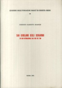 San Girolamo Degli Schiavoni un caso internazionale agli inizi del '900