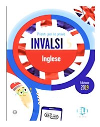 Pronti per la prova INVALSI inglese. Per la 5ª classe elementare