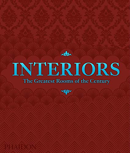 Interiors. The Greatest Rooms of the Century. Merlot Red Edition. Interiors. The Greatest Rooms of the Century. Merlot Red Edition.