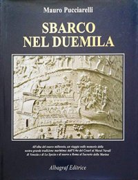 Sbarco nel Duemila.