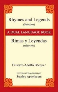 Rhymes and Legends (selection) / Rimas Y Leyendas (seleccion.
