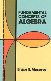Fundamental Concepts of Algebra.