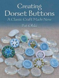 Creating Dorset Buttons.